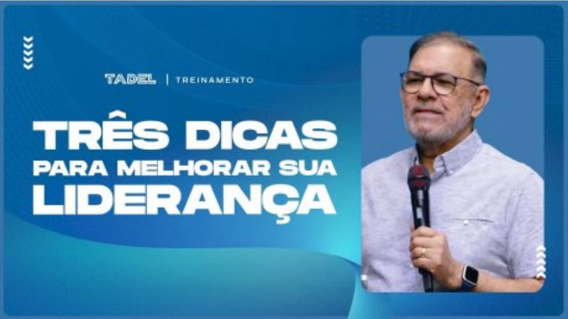 Três Dicas Para Melhorar Sua Liderança