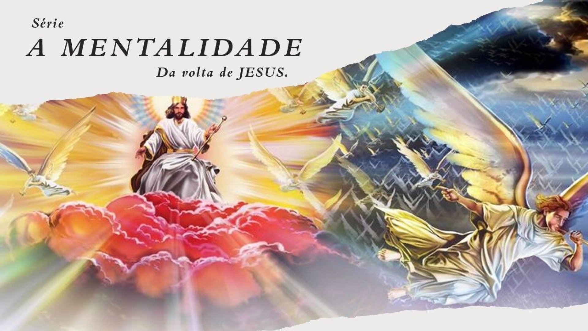 A mentalidade da volta de Jesus