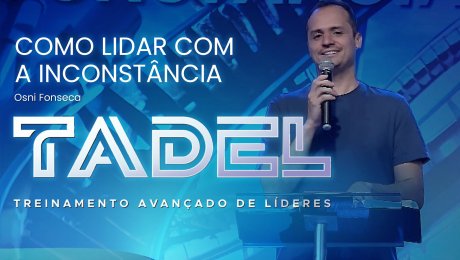 Como lidar com a inconstância