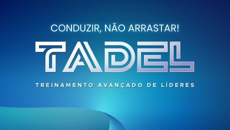 TADEL - Conduzir, não arrastar