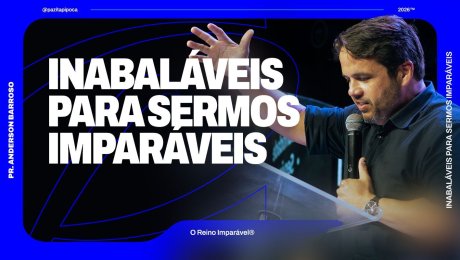INABALÁVEIS PARA SERMOS IMPARÁVEIS