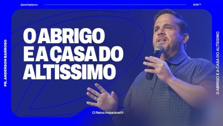 O ABRIGO E A CASA DO ALTÍSSIMO