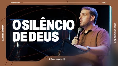 O SILÊNCIO DE DEUS