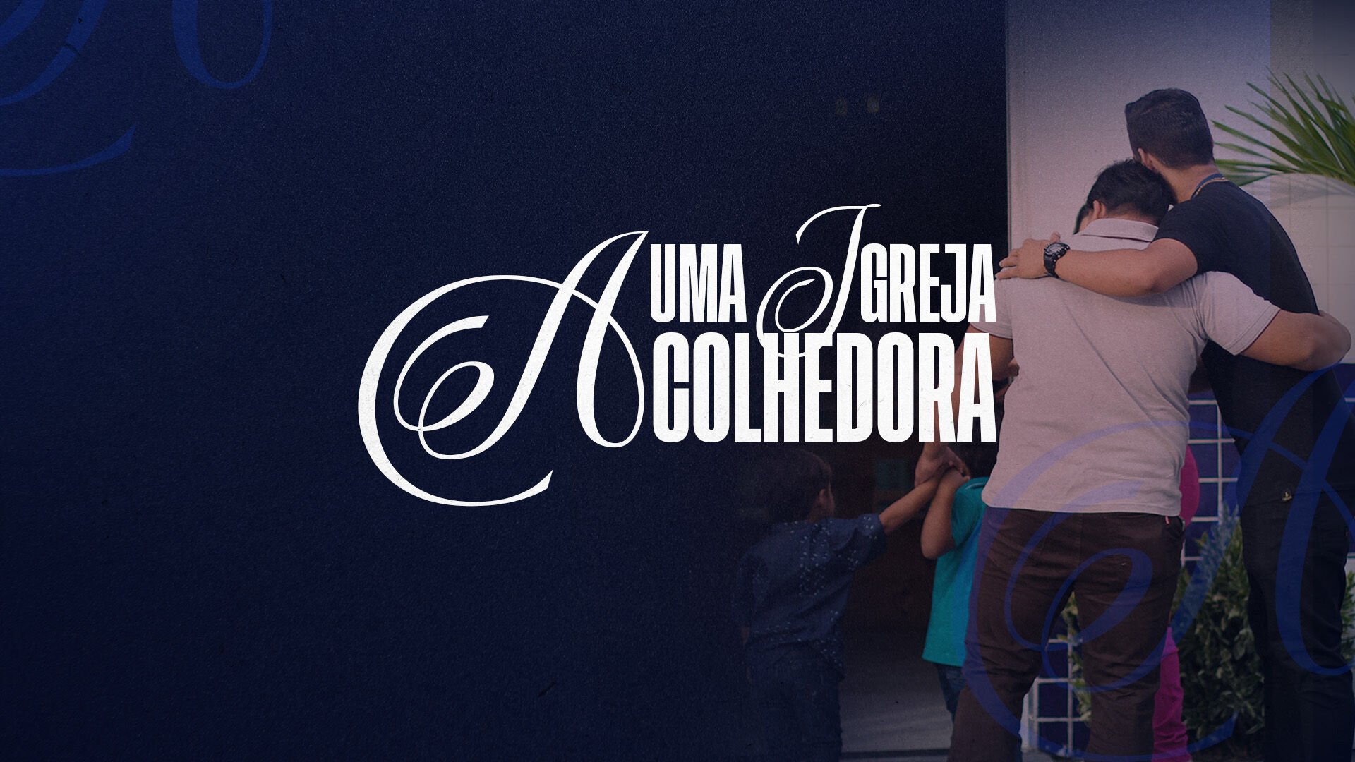 Uma Igreja Acolhedora