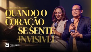 Quando o Coração se sente Invisível