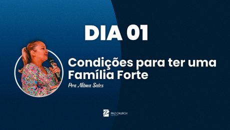 Condições para ter uma Família Forte