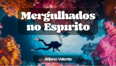 Mergulhados no Espírito