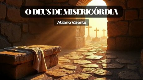 O Deus de Misericórdia