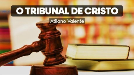 O Tribunal de Cristo