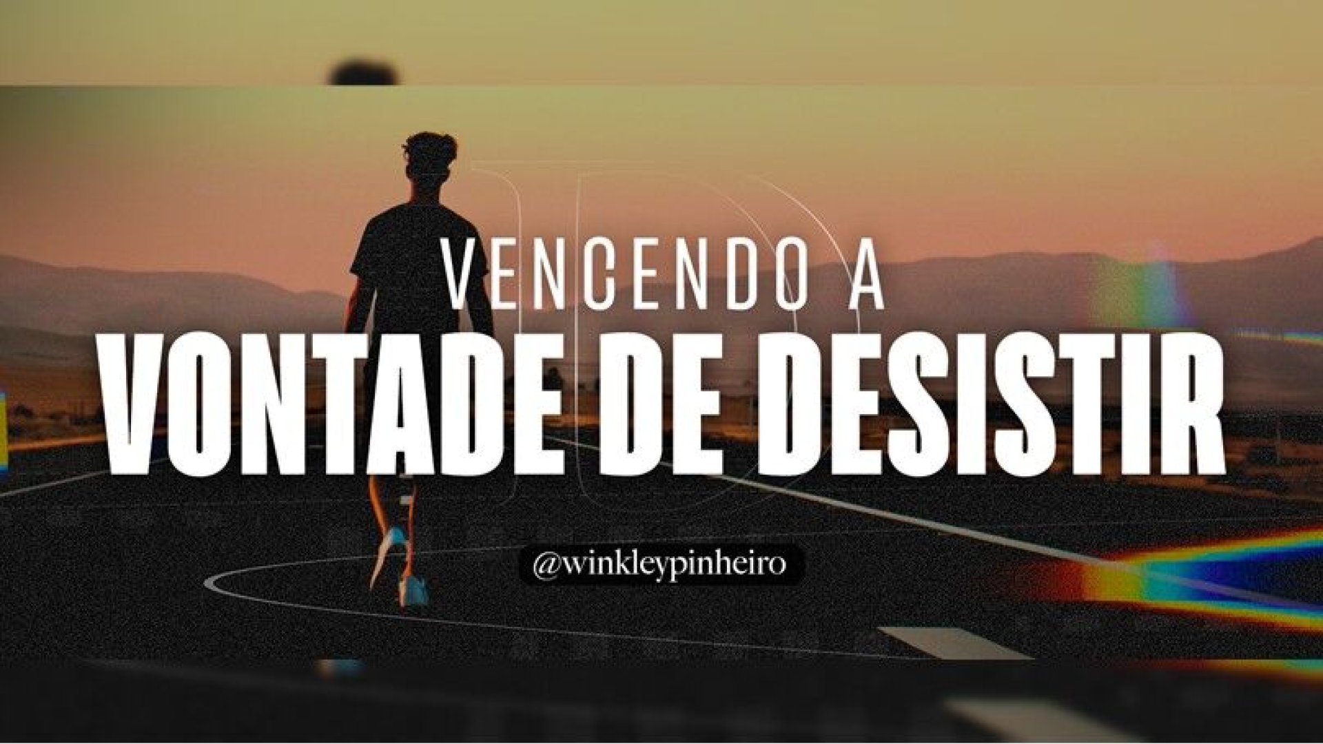 Vencendo a Vontade de Desistir