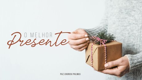 O melhor presente