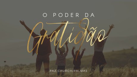 O poder da gratidão