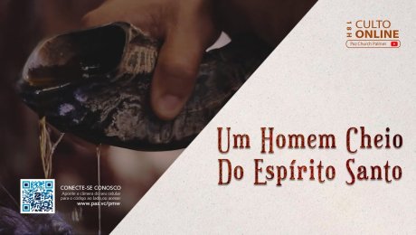 Um homem cheio do Espírito Santo //  Jackson Mendes