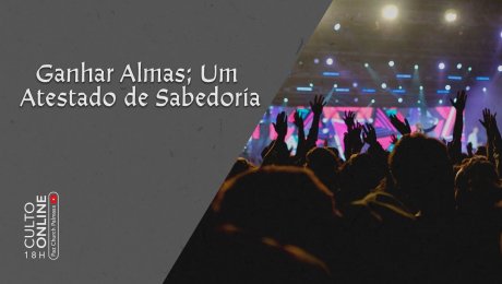 Ganhar Almas; Um Atestado De Sabedoria //  Jackson Mendes