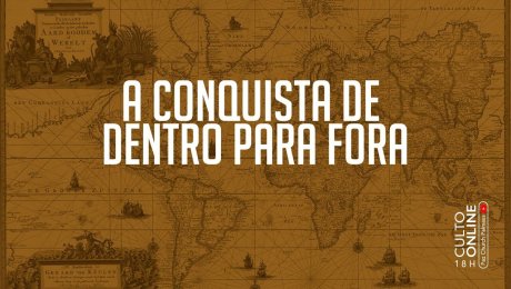 A conquista de dentro para fora //  Willy Sandro