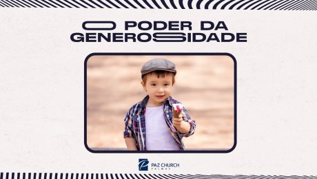 O Poder Da Generosidade