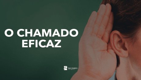 O Chamado Eficaz
