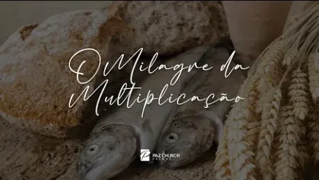 O Milagre da Multiplicação