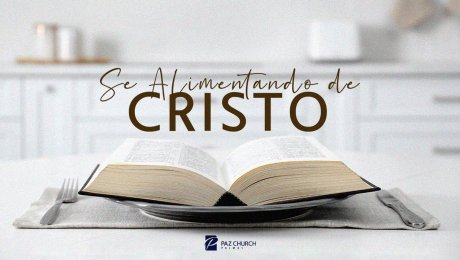 Se Alimentando de Cristo