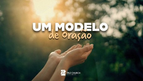 Um Modelo de Oração bem Sucedida