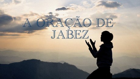 A Oração de Jabez