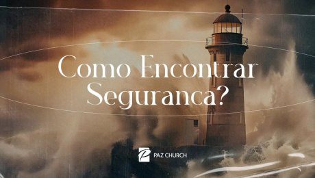 Como Encontrar Segurança?