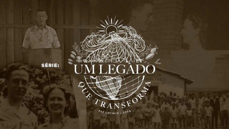 Legado que Transforma // Parte 1