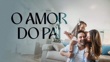 O Amor do Pai
