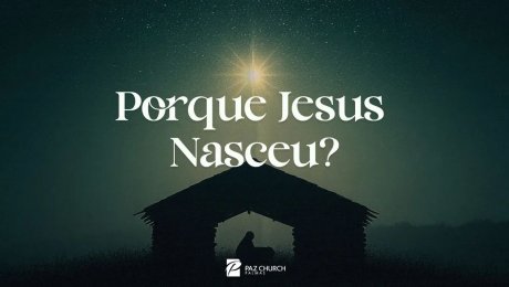 Porque Jesus Nasceu?