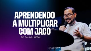APRENDENDO A MULTIPLICAR COM JACÓ