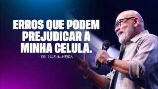 Erros que Podem Prejudicar Minha Célula 2