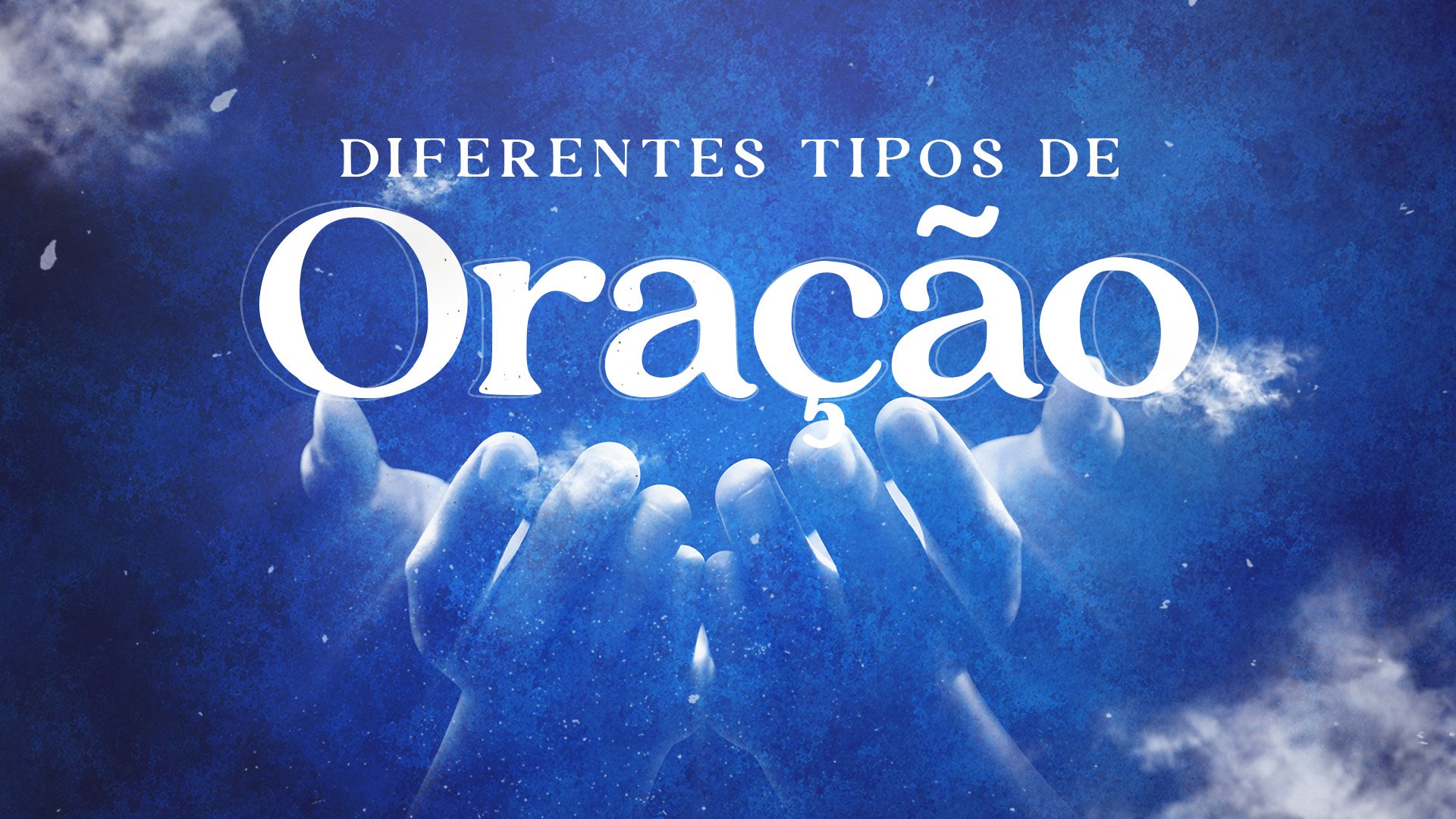 Diferentes Tipos de Oração