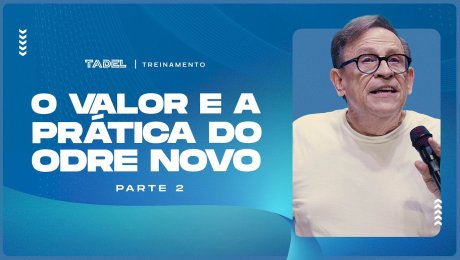 O Valor e a Prática do Odre Novo (Parte 2)