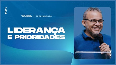 Liderança e Prioridades
