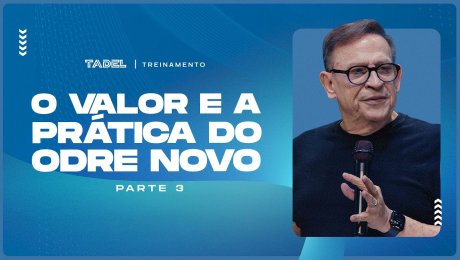O Valor e a Prática do Odre Novo (Parte 3)