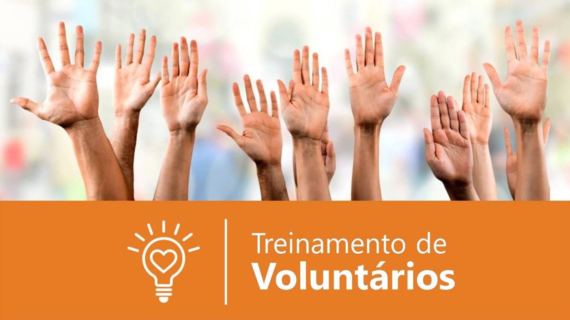 Treinamento de Voluntários (Parte 1)