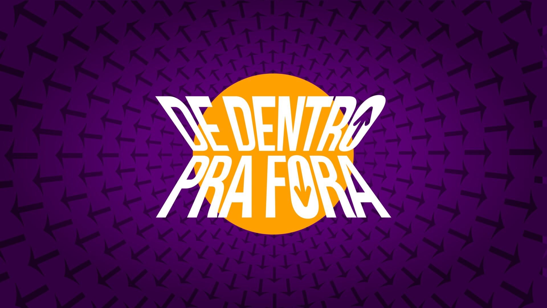 De Dentro Pra Fora