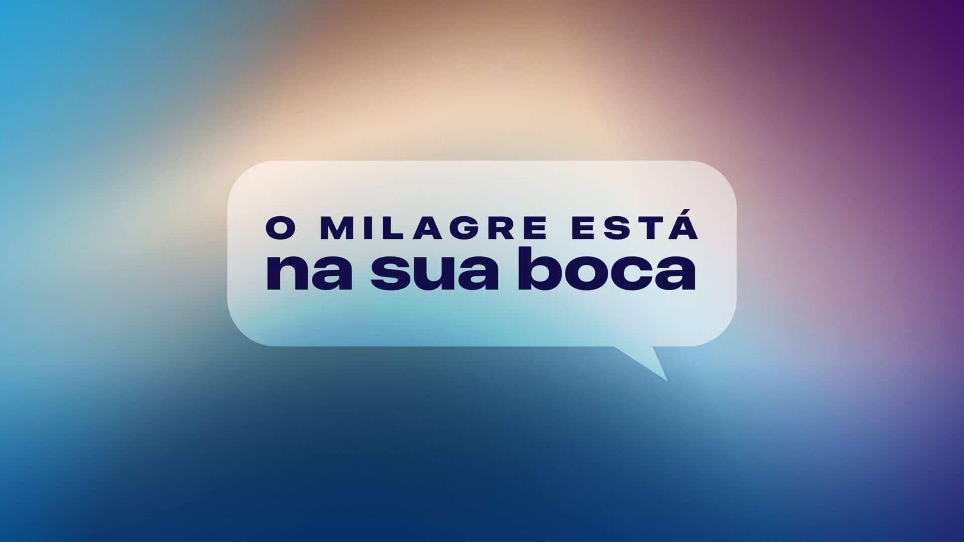 O Milagre Está Na Sua Boca