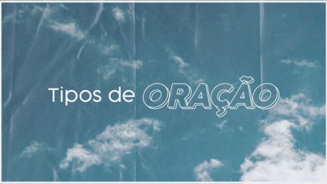 Tipos de Oração