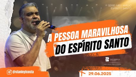 A pessoa maravilhosa do Espírito Santo