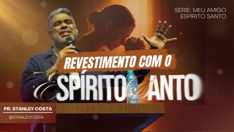 O Revestimento do Espírito Santo