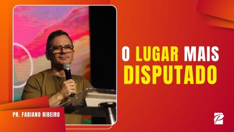 O LUGAR MAIS DISPUTADO