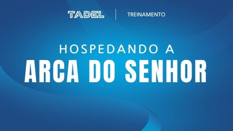 Hospedando a Arca do Senhor