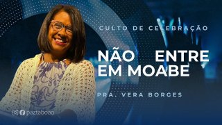 Não Entre Em Moabe!
