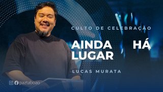 Ainda Há Lugar!